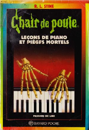 [Chair de Poule 19] • Leçons de piano et pièges mortels